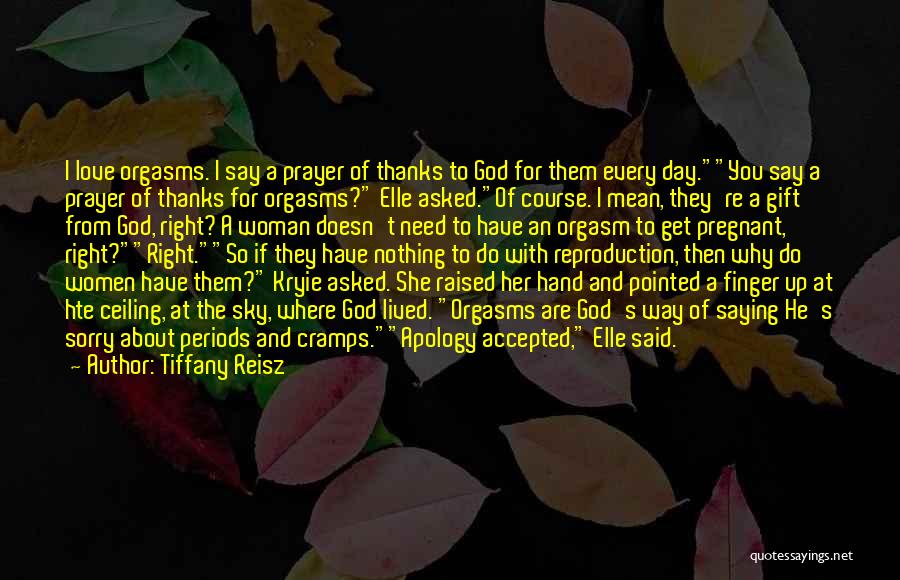 God's Gift Of Love Quotes By Tiffany Reisz God's Gift Of Love Quotes By Tiffany Reisz