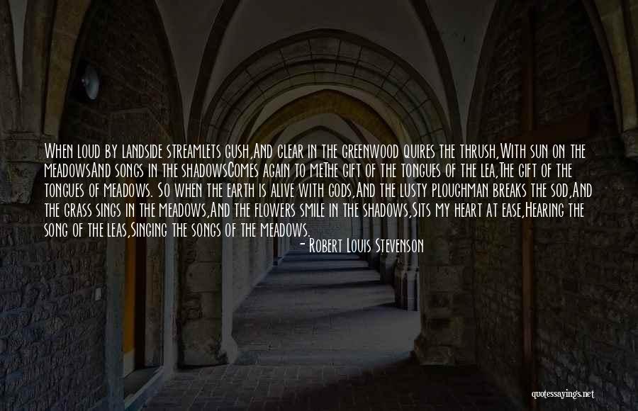 Gods Gift Quotes By Robert Louis Stevenson Gods Gift Quotes By Robert Louis Stevenson