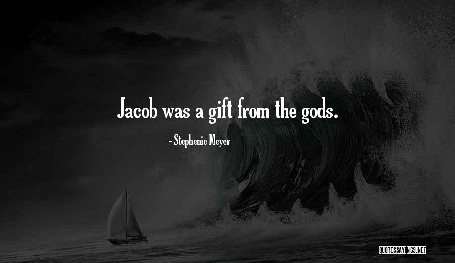 Gods Gift Quotes By Stephenie Meyer Gods Gift Quotes By Stephenie Meyer