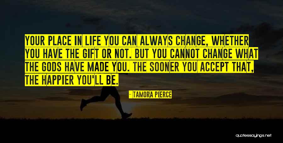 Gods Gift Quotes By Tamora Pierce Gods Gift Quotes By Tamora Pierce