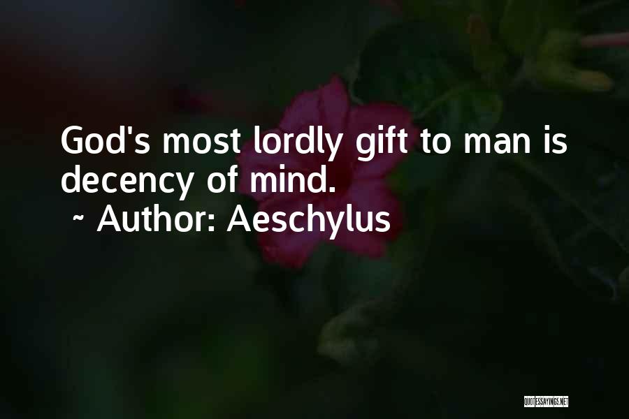 God's Gift To Man Quotes By Aeschylus
