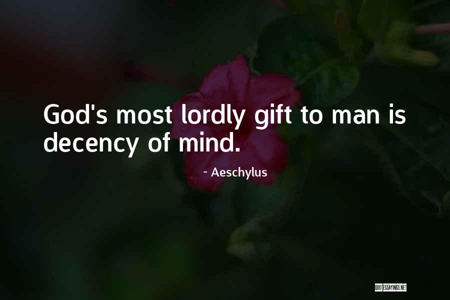 God's Gift To Man Quotes By Aeschylus