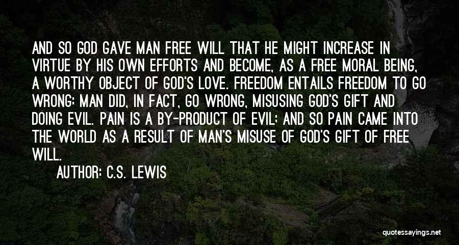 God's Gift To Man Quotes By C.S. Lewis