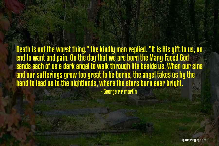 God's Gift To Man Quotes By George R R Martin