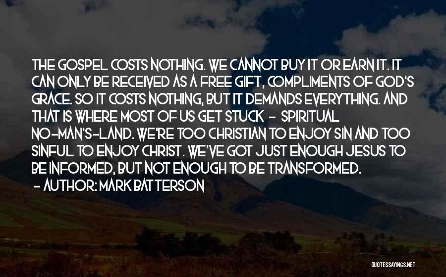 God's Gift To Man Quotes By Mark Batterson