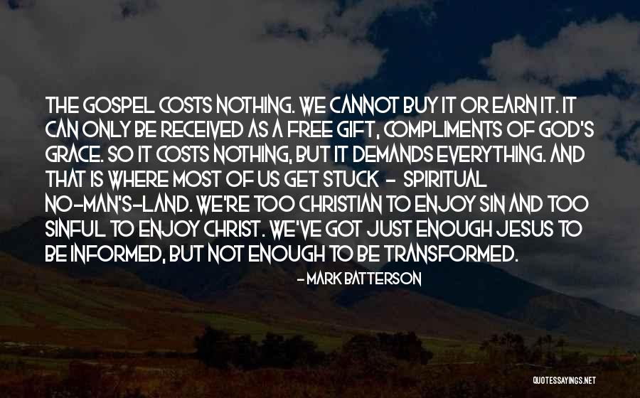 God's Gift To Man Quotes By Mark Batterson