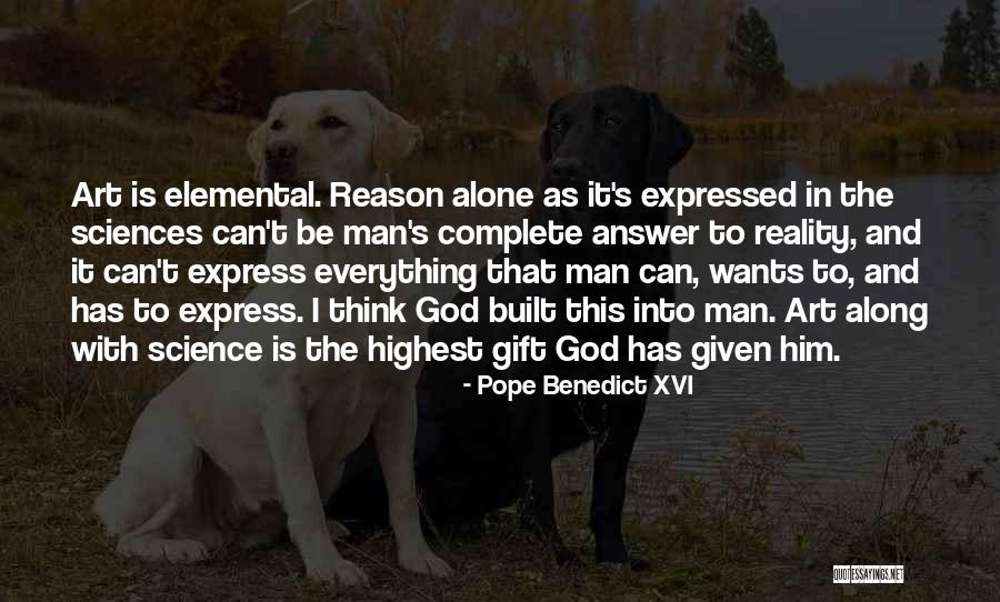 God's Gift To Man Quotes By Pope Benedict XVI