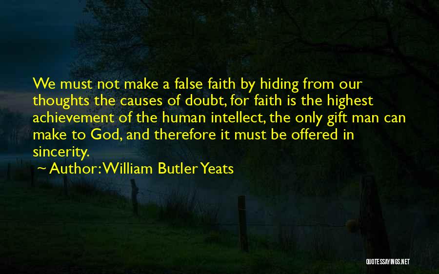 God's Gift To Man Quotes By William Butler Yeats