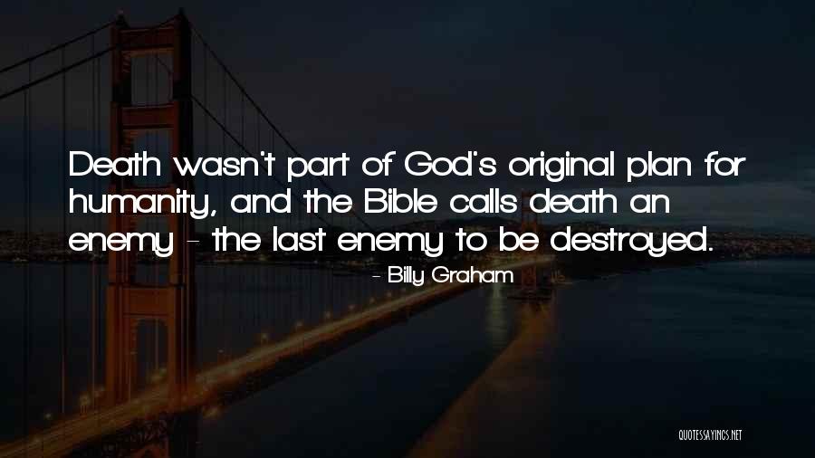 God's Got A Plan For You Quotes By Billy Graham