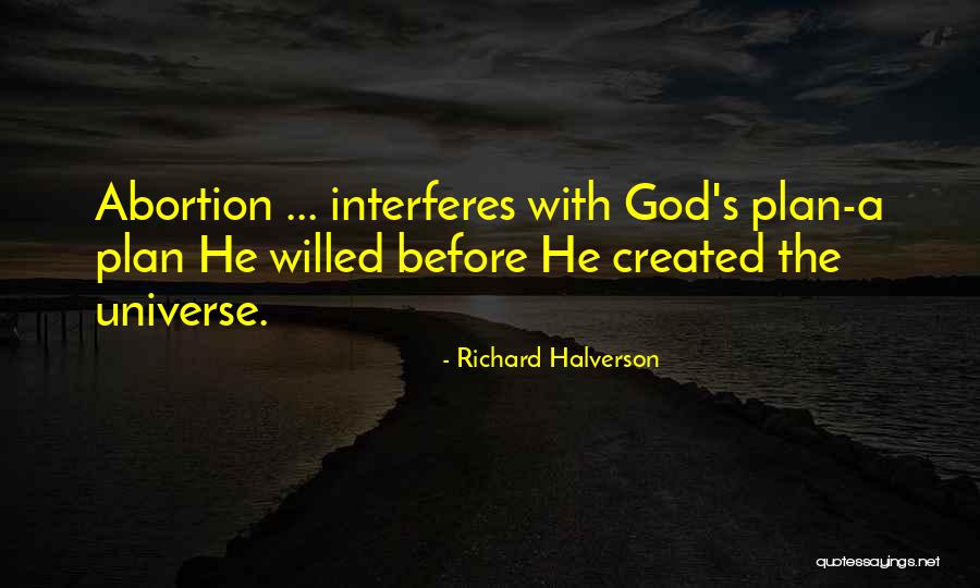 God's Got A Plan For You Quotes By Richard Halverson