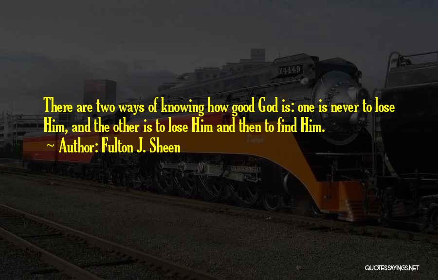 God's Grace And Forgiveness Quotes By Fulton J. Sheen