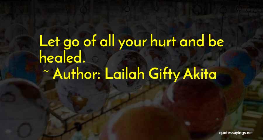 God's Grace And Forgiveness Quotes By Lailah Gifty Akita