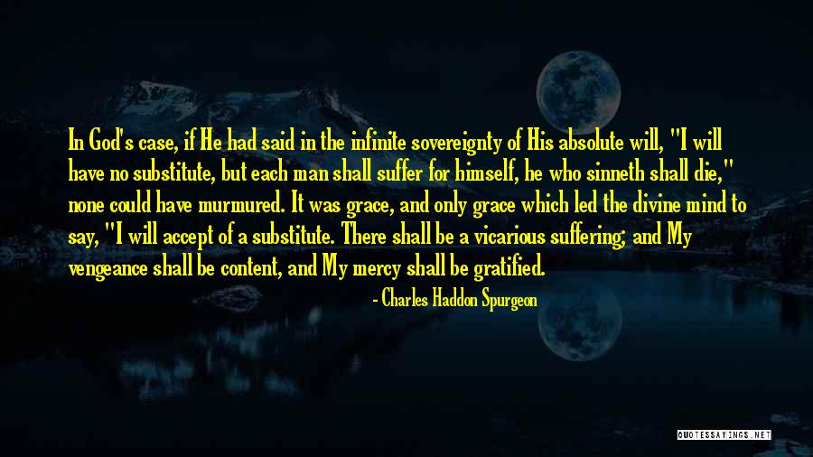 God's Grace And Mercy Quotes By Charles Haddon Spurgeon