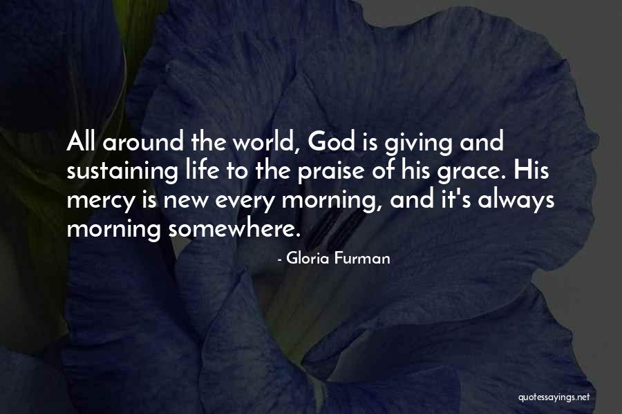 God's Grace And Mercy Quotes By Gloria Furman