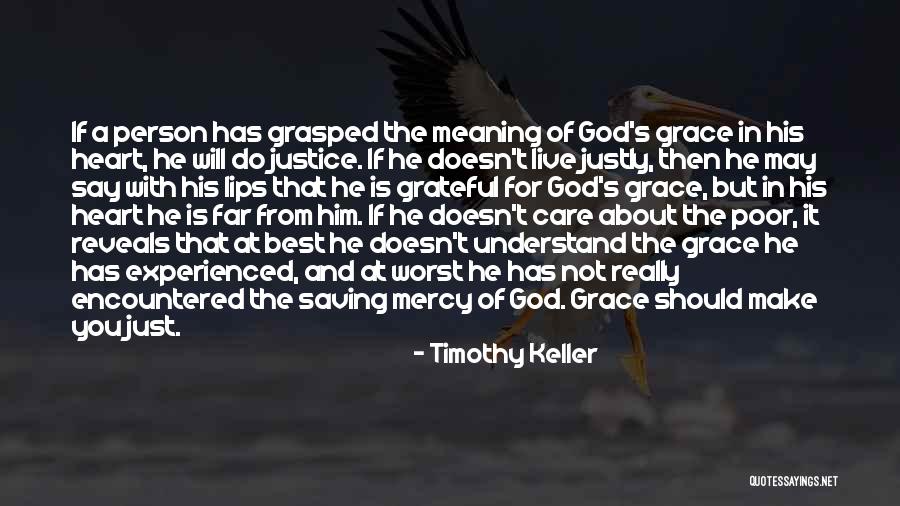 God's Grace And Mercy Quotes By Timothy Keller