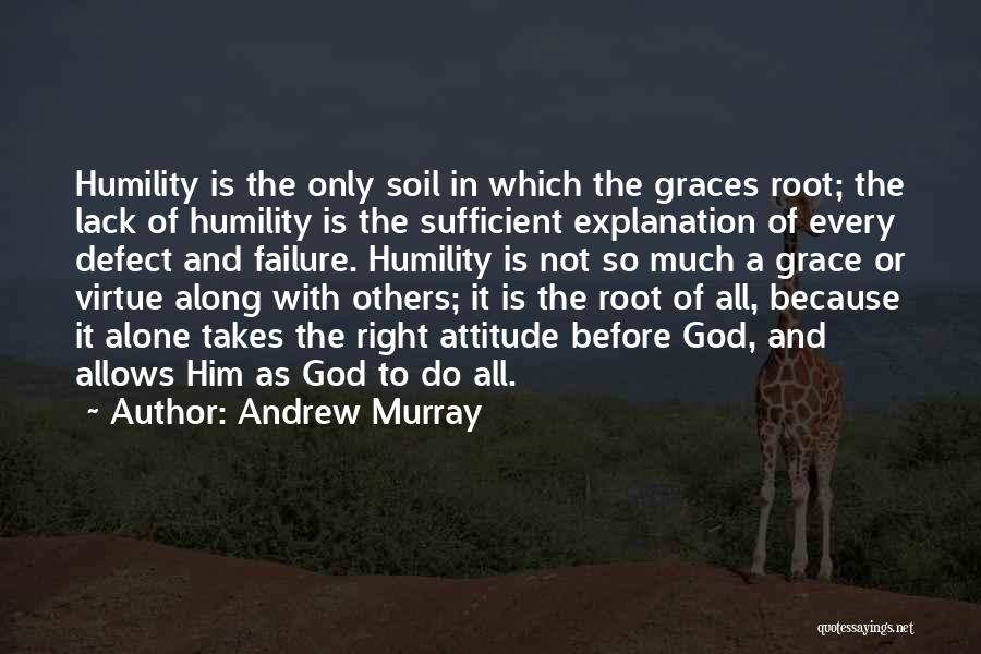 God's Grace Is Sufficient For Me Quotes By Andrew Murray