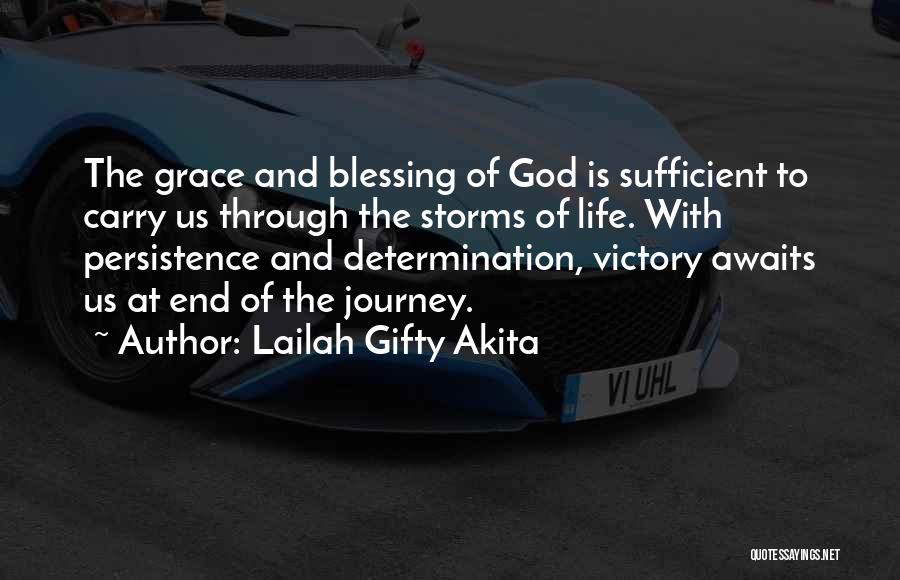 God's Grace Is Sufficient For Me Quotes By Lailah Gifty Akita