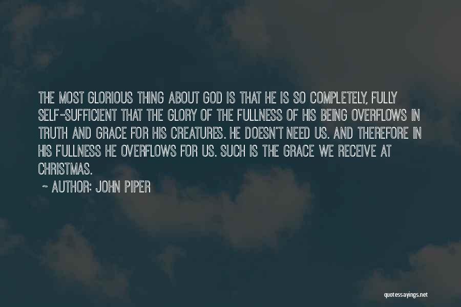 God's Grace Is Sufficient Quotes By John Piper