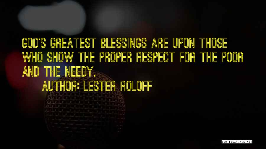 God's Greatest Blessing Quotes By Lester Roloff