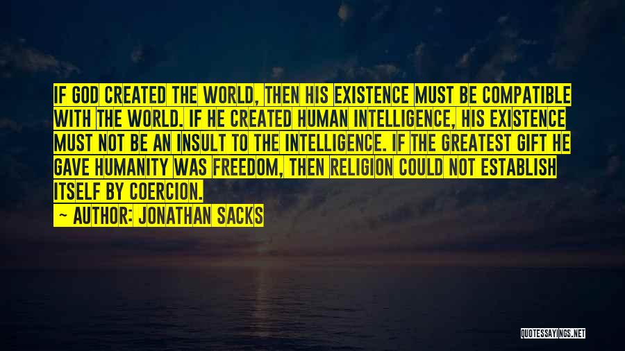 God's Greatest Gift Quotes By Jonathan Sacks