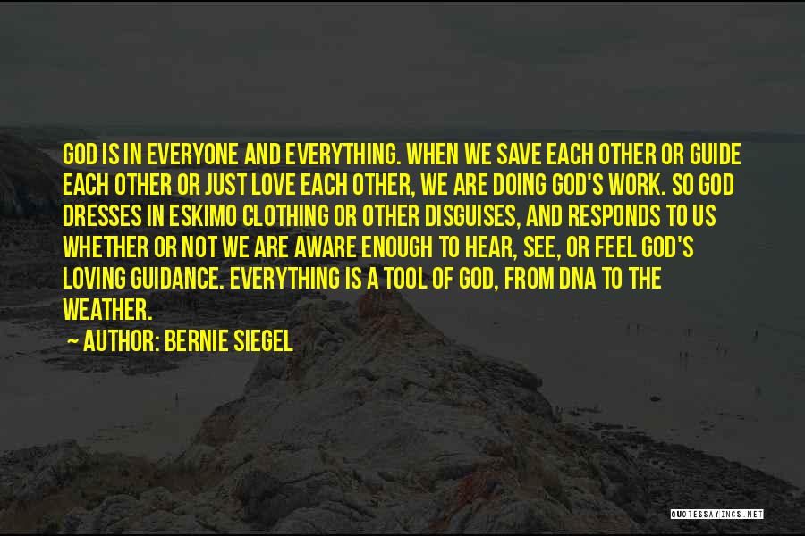 God's Guidance Quotes By Bernie Siegel