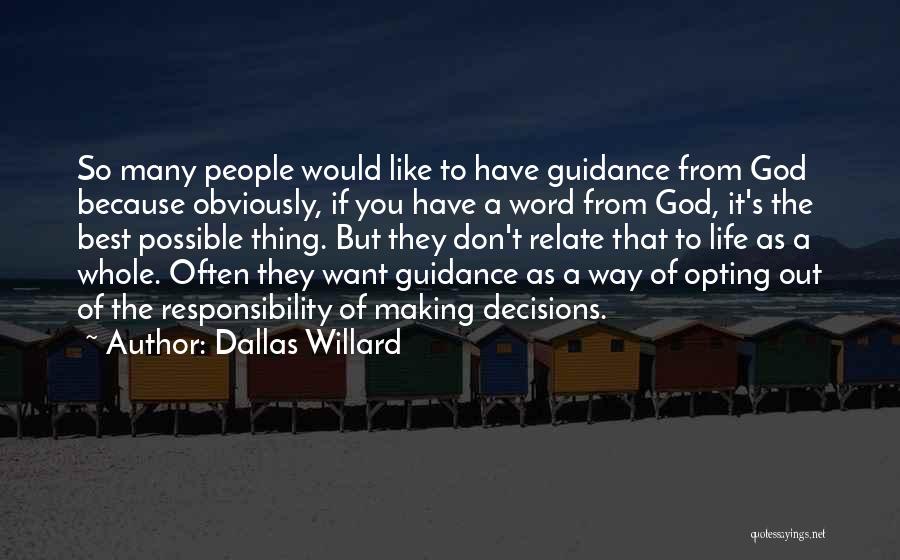 God's Guidance Quotes By Dallas Willard