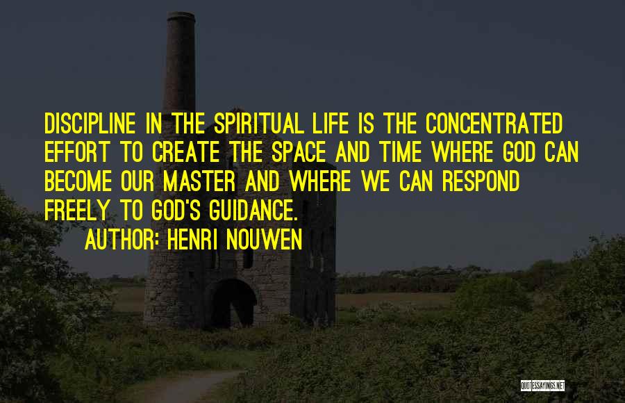 God's Guidance Quotes By Henri Nouwen