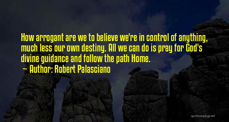 God's Guidance Quotes By Robert Palasciano