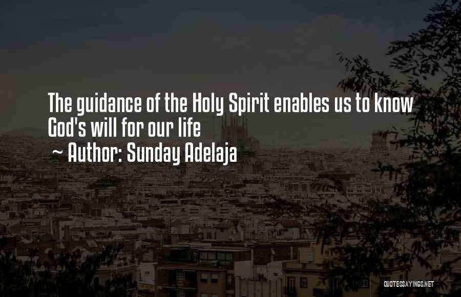 God's Guidance Quotes By Sunday Adelaja