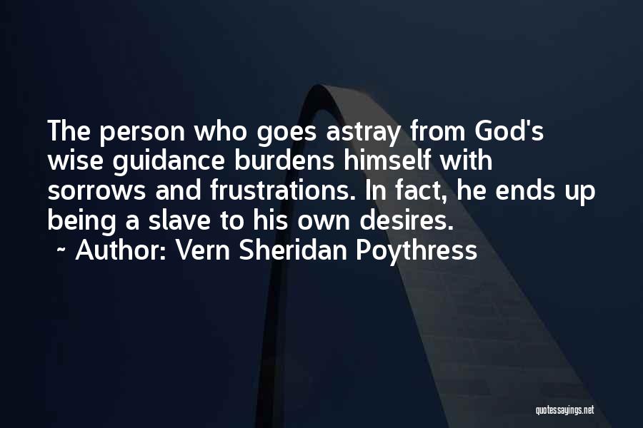 God's Guidance Quotes By Vern Sheridan Poythress