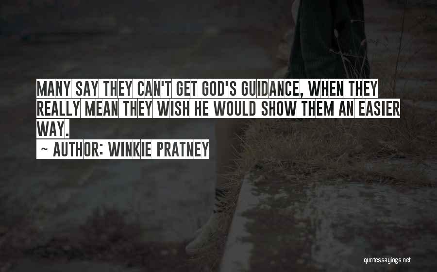 God's Guidance Quotes By Winkie Pratney