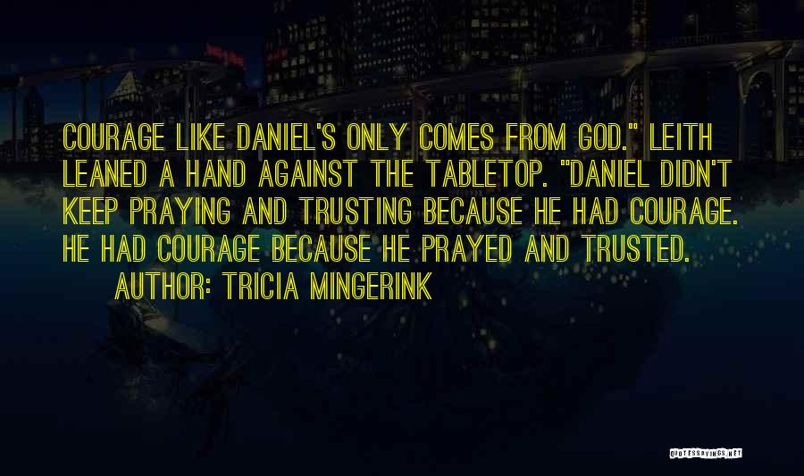 God's Hand Quotes By Tricia Mingerink