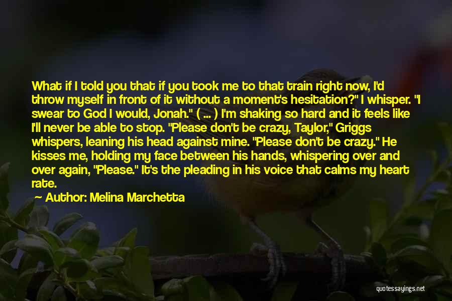 God's Hands Quotes By Melina Marchetta