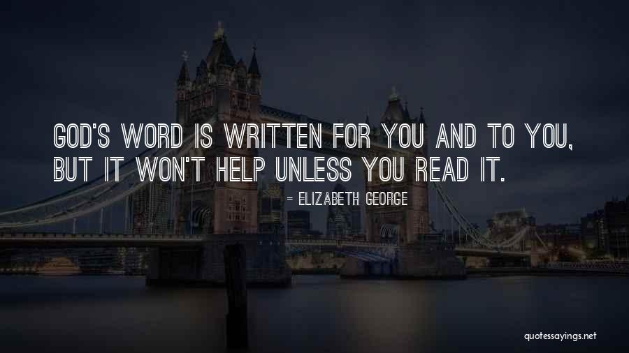 Gods Help Quotes By Elizabeth George Gods Help Quotes By Elizabeth George