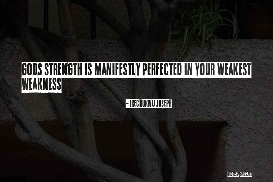 Gods Help Quotes By Ikechukwu Joseph Gods Help Quotes By Ikechukwu Joseph