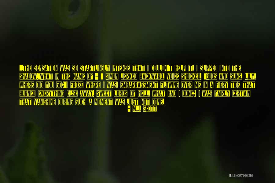 Gods Help Quotes By M.J. Scott Gods Help Quotes By M.J. Scott