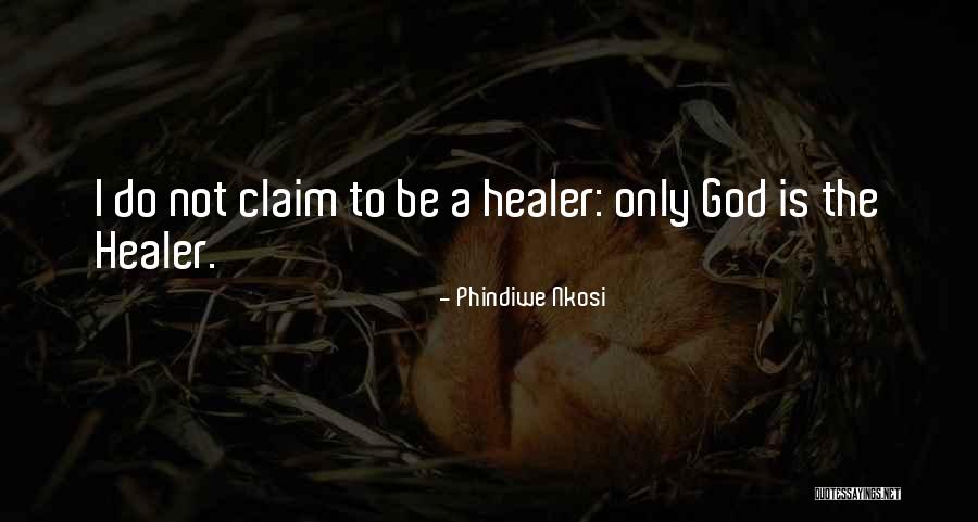 Gods Help Quotes By Phindiwe Nkosi Gods Help Quotes By Phindiwe Nkosi