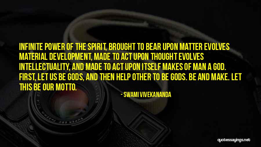 Gods Help Quotes By Swami Vivekananda Gods Help Quotes By Swami Vivekananda