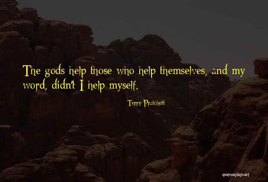 Gods Help Quotes By Terry Pratchett Gods Help Quotes By Terry Pratchett