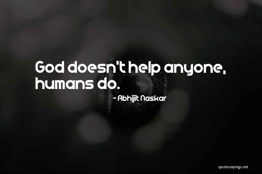 God's Helping Hand Quotes By Abhijit Naskar God's Helping Hand Quotes By Abhijit Naskar