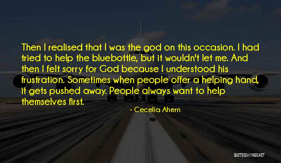 God's Helping Hand Quotes By Cecelia Ahern God's Helping Hand Quotes By Cecelia Ahern