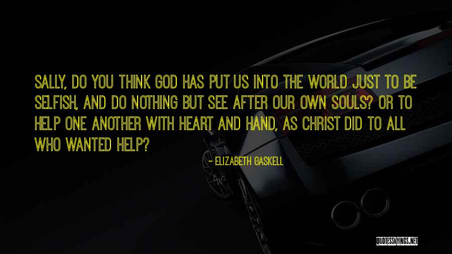 God's Helping Hand Quotes By Elizabeth Gaskell God's Helping Hand Quotes By Elizabeth Gaskell