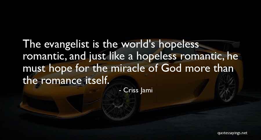 God's Hope Quotes By Criss Jami