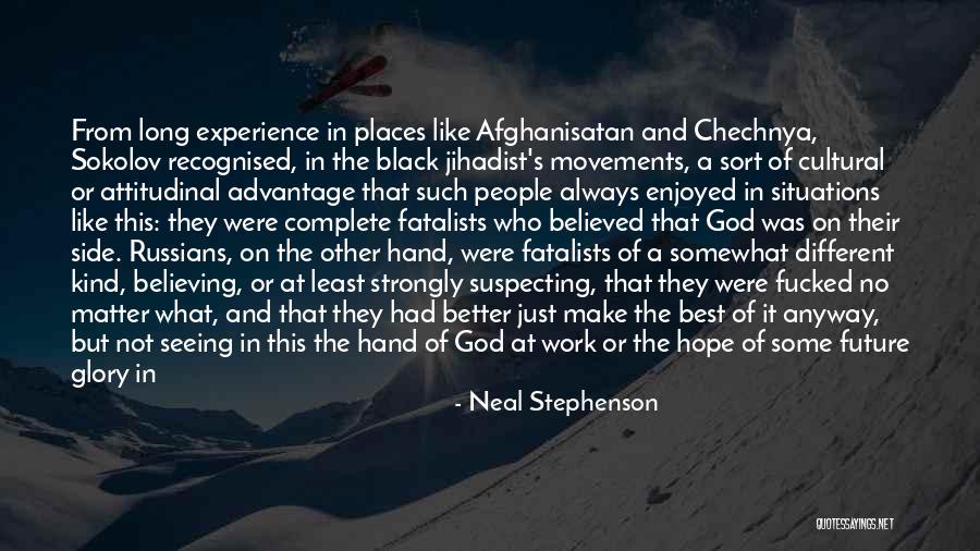 God's Hope Quotes By Neal Stephenson