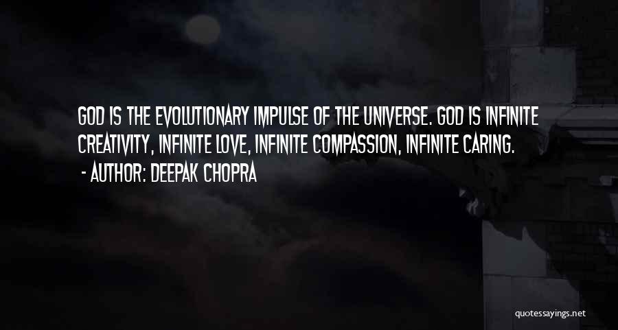 God's Infinite Love Quotes By Deepak Chopra