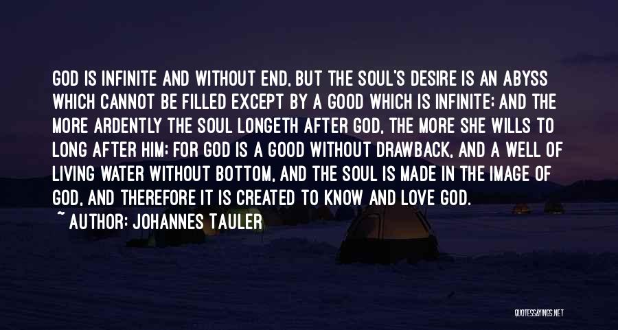 God's Infinite Love Quotes By Johannes Tauler