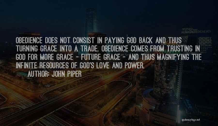 God's Infinite Love Quotes By John Piper