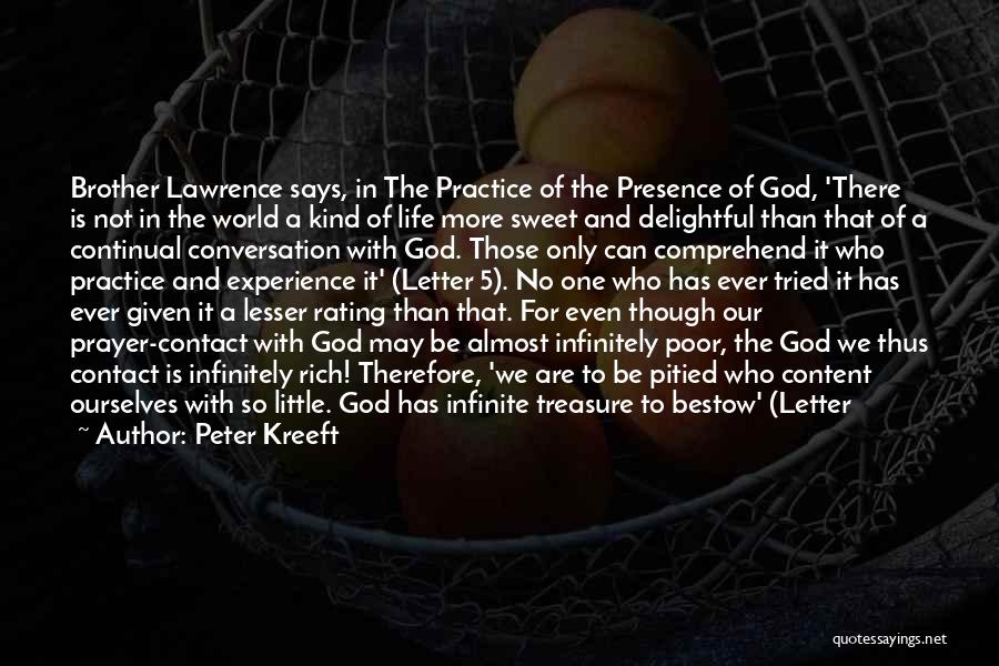 God's Infinite Love Quotes By Peter Kreeft