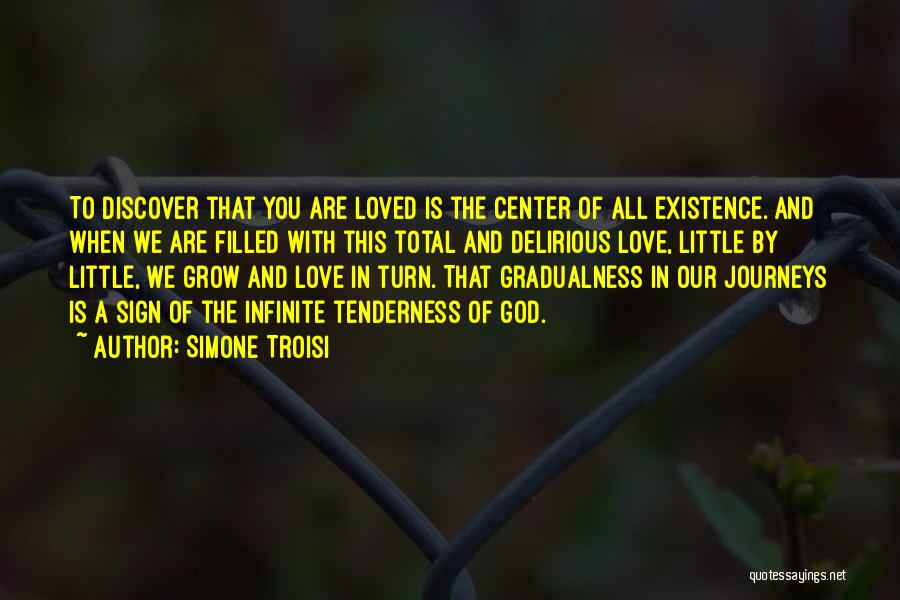 God's Infinite Love Quotes By Simone Troisi