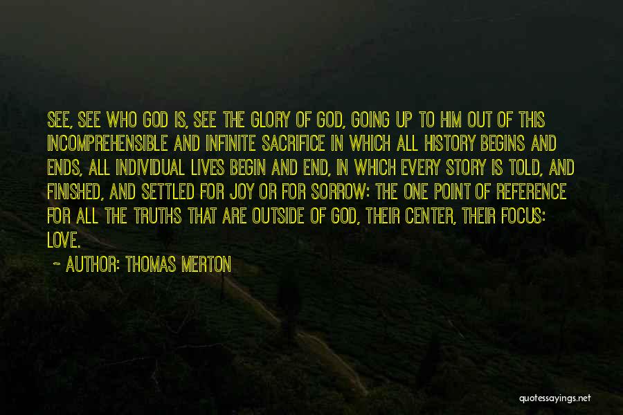 God's Infinite Love Quotes By Thomas Merton